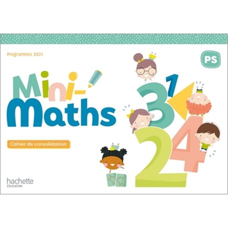 Mini-Maths Petite section - Cahier de consolidation - Ed. 2022