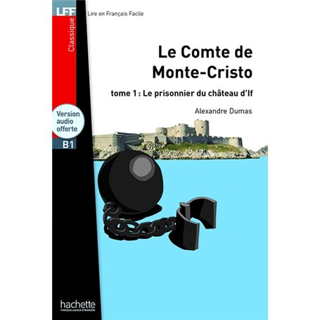 Le Comte de Monte Cristo T 01 - LFF B1