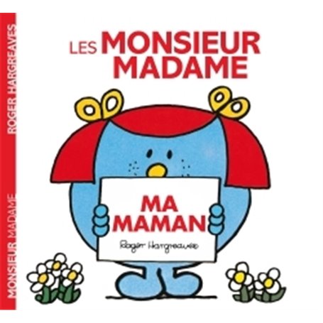 Monsieur Madame - Ma maman