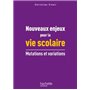 Nouveaux enjeux pour La vie scolaire