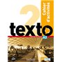 Texto 2 : cahier d'activités + DVD-ROM