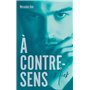 À contre-sens - tome 2 - Nick
