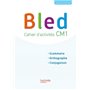 Bled CM1 - Cahier élève - Edition 2017