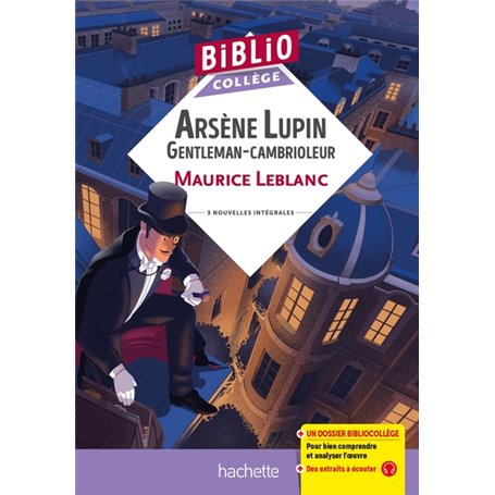 BiblioCollège - Arsène Lupin "Gentleman cambrioleur", Maurice Leblanc