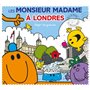 Monsieur Madame - Les Monsieur Madame à Londres