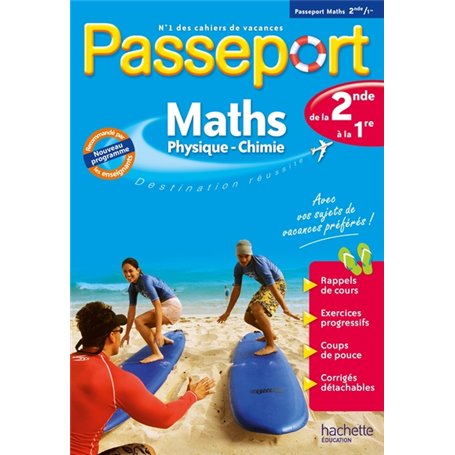Passeport - Maths-Physique-Chimie de la 2de à la 1re - Cahier de vacances 2023