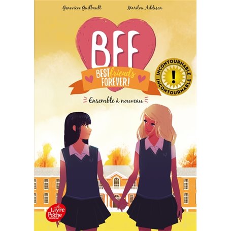 BFF Best Friends Forever - Tome 6