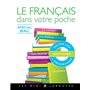 Le français dans votre poche - Spécial bac