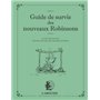 Guide de survie des nouveaux Robinsons