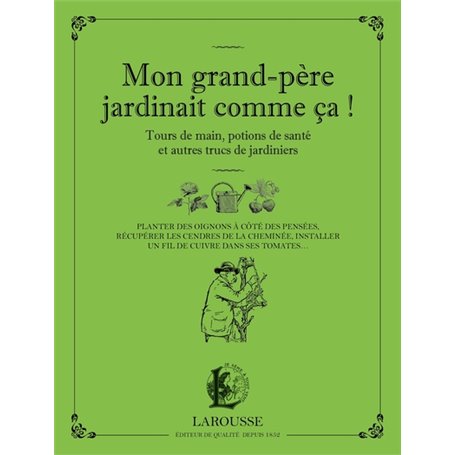 Mon grand-père jardinait comme ça