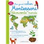 Mon grand cahier Montessori de découverte du monde