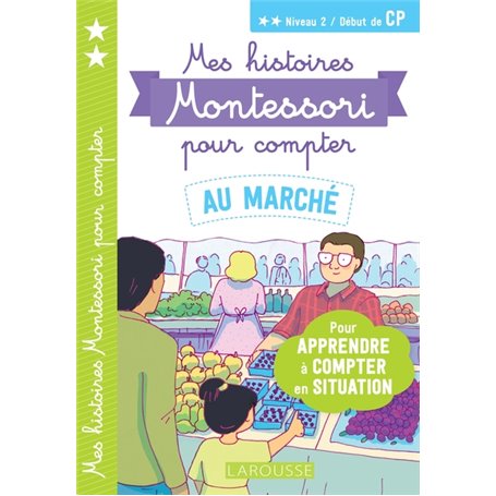 Mes histoires Montessori  pour compter - Au marché
