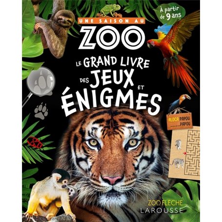 UNE SAISON AU ZOO - Le Grand Livre des jeux et énigmes