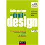 Guide pratique du droit du design - 2e éd. - Entreprises et designers
