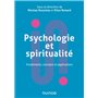 Psychologie et spiritualité - Fondements, concepts et applications