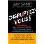 Disruptez-vous !