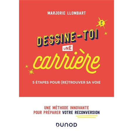 Dessine-toi une carrière - 2e éd.