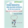Les vrais besoins des jeunes enfants (et de leurs parents)