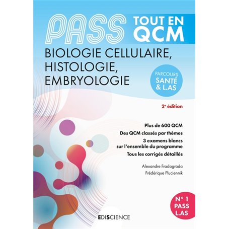 PASS Tout en QCM  - Biologie cellulaire, Histologie, Embryologie - 5e éd.