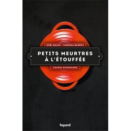 Petits meurtres à l'étouffée