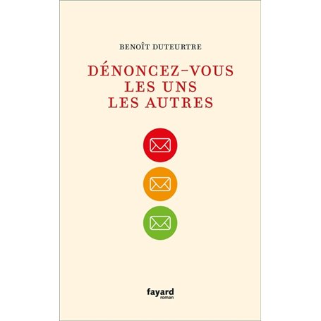 Dénoncez-vous les uns les autres