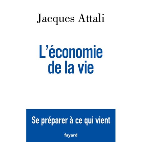 L'économie de la vie