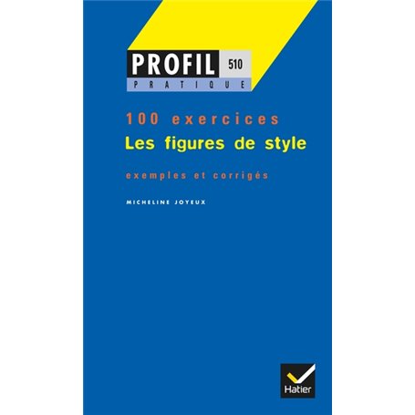Profil Pratique - Les figures de style