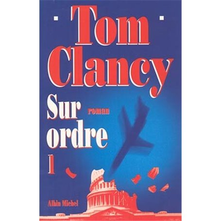 Sur ordre - tome 1