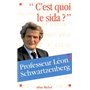 C'est quoi le Sida ?
