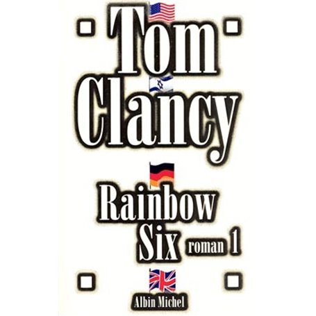 Rainbow Six - tome 1