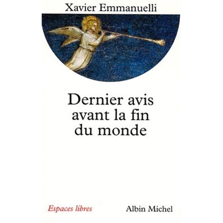 Dernier Avis avant la fin du monde
