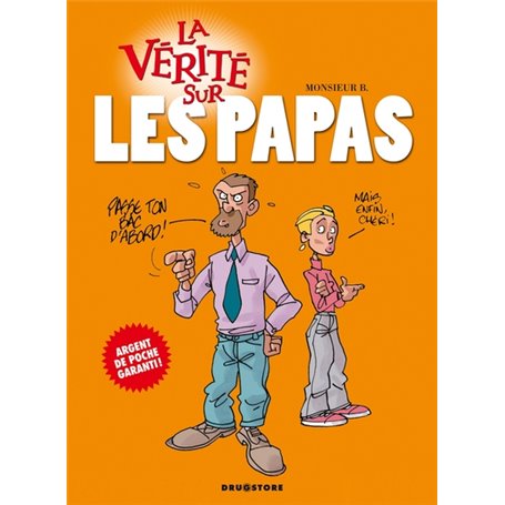 La vérité sur les papas