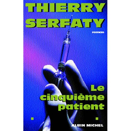 Le Cinquième Patient