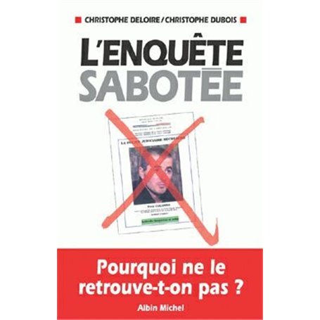 L'Enquête sabotée