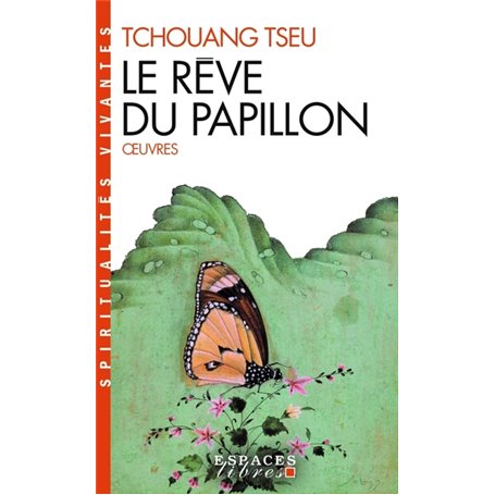 Le Rêve du papillon (Espaces Libres - Spiritualités Vivantes)