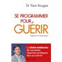 Se programmer pour guérir