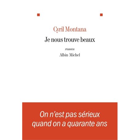 Je nous trouve beaux