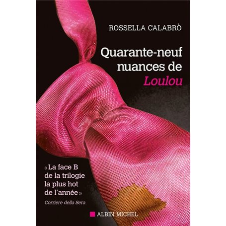 Quarante-neuf nuances de Loulou