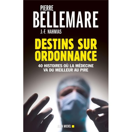 Destins sur ordonnance