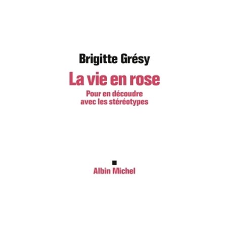 La Vie en rose