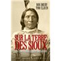 Sur la terre des Sioux