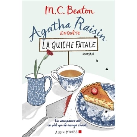 Agatha Raisin enquête 1 - La quiche fatale