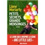 PETITS SECRETS, GRANDS MENSONGES-BIG LITTLE LIES