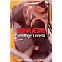 Goodbye, Loretta