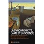 La Synchronicité, l'âme et la science