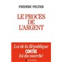Le Procès de l'argent