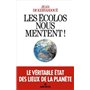 Les Ecolos nous mentent !