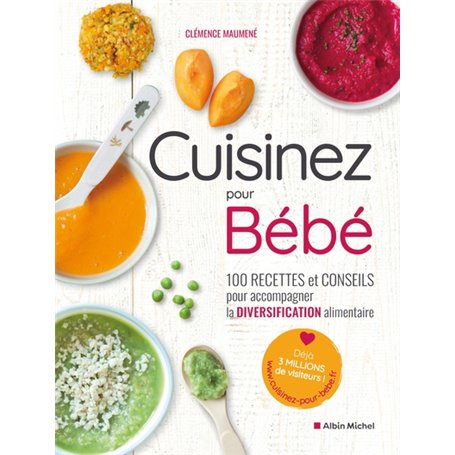 Cuisinez pour bébé