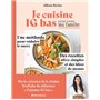 Je cuisine IG bas pour toute ma famille