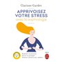 Apprivoisez votre stress avec la sophrologie